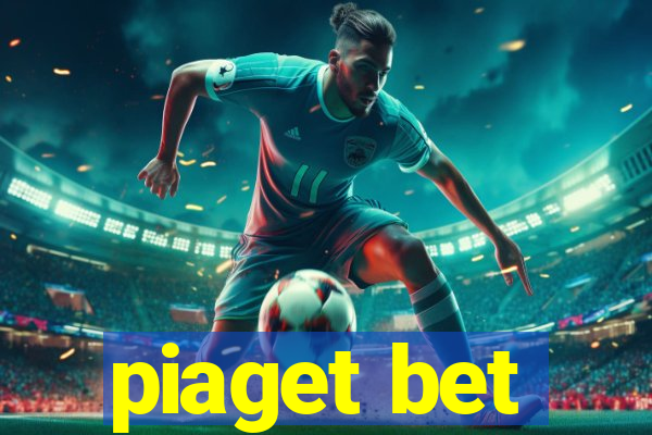 piaget bet